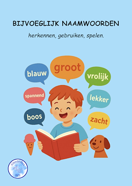 lesmateriaal Bijvoeglijk naamwoorden van auteur Alexandra Wit