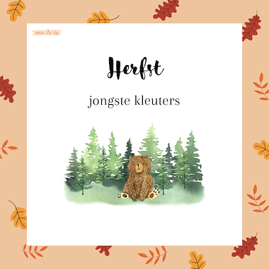 Lesmateriaal Herfst - uitbreiding JONGSTE kleuters van auteur MiaenCo
