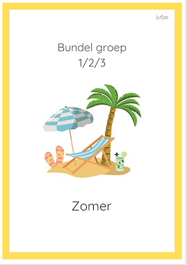 Lesmateriaal Bundel Zomer groep 1/2/3 van auteur Jufjas