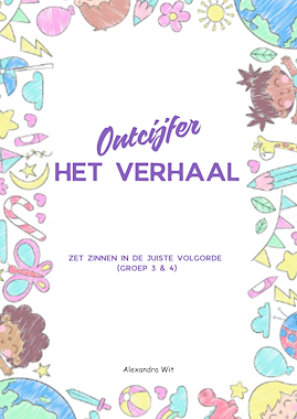 Lesmateriaal Ontcijfer het verhaal van auteur Alexandra Wit