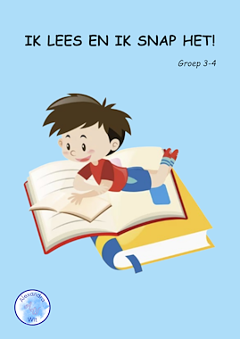 Lesmateriaal Ik lees en ik snap het (groep 3-4) van auteur Alexandra Wit