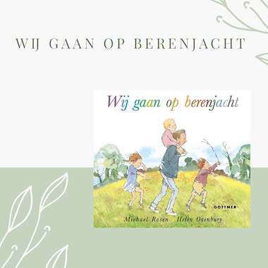 Collectie van lesmaterialen met onderwerp Wij gaan op berenjacht van auteur Nanny Melissa