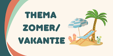 Collectie Thema-zomer-en-vakantie van onderwijs lesmaterialen van auteur Noallie